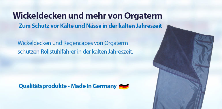 Schutz vor Kälte und Nässe für Rollstuhlfahrer mit Produkten von Orgaterm